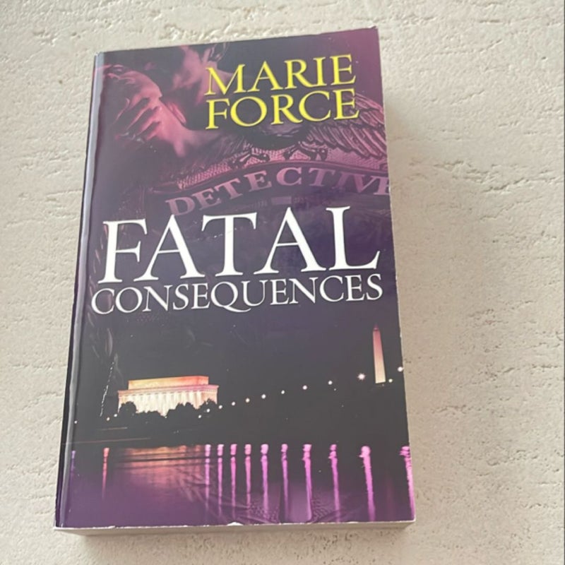 Fatal Consequences