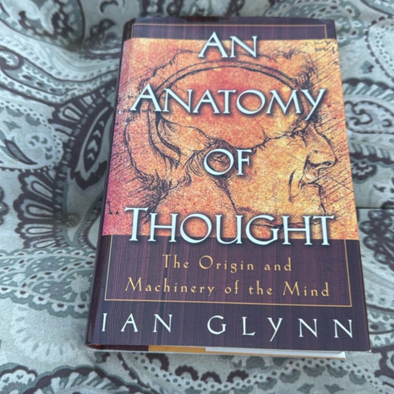 An Anatomy of Thought