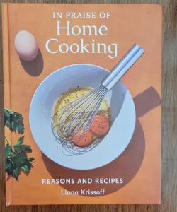 In Praise of Home Cooking