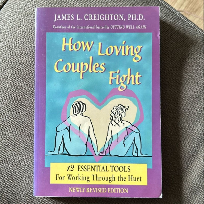 How Loving Couples Fight