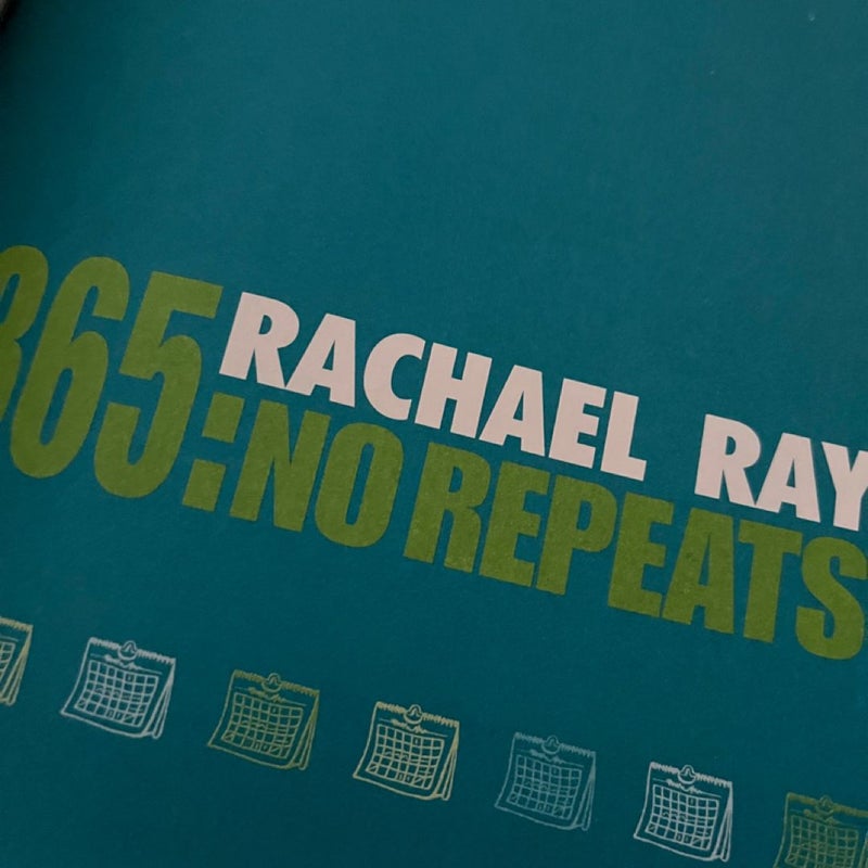 Rachael Ray 365: No Repeats