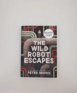 The Wild Robot Escapes (Signed Copy)