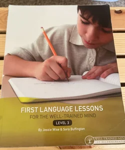 First Language Lessons for the Well Trained Mind Lvl 3 Instructo
