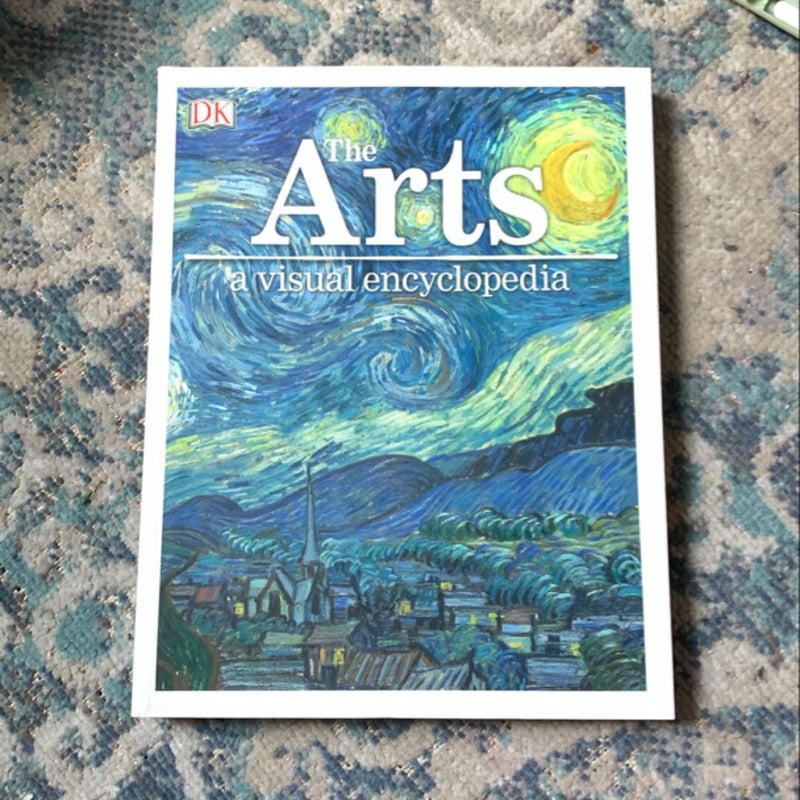 The Arts: a Visual Encyclopedia