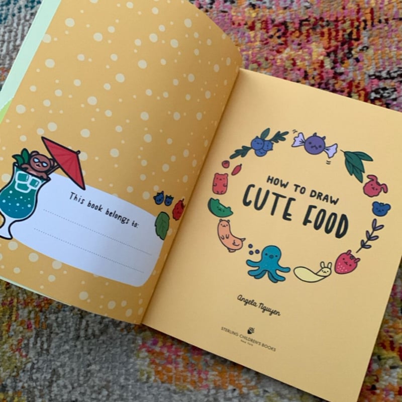 How to Draw Cute Food by Angela Nguyen