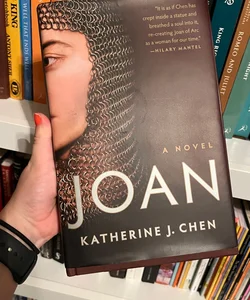 Joan: a Novel of Joan of Arc