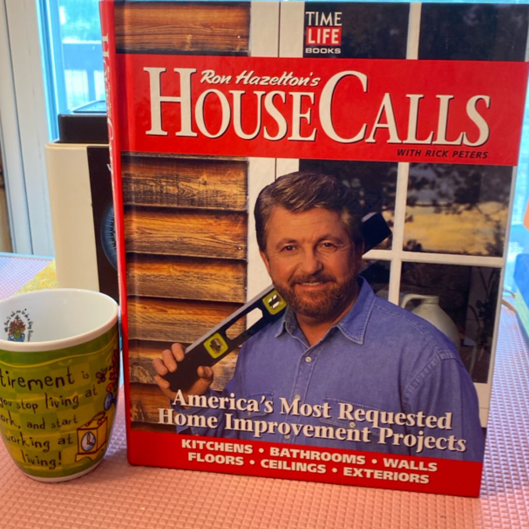 Ron Hazelton's House Calls