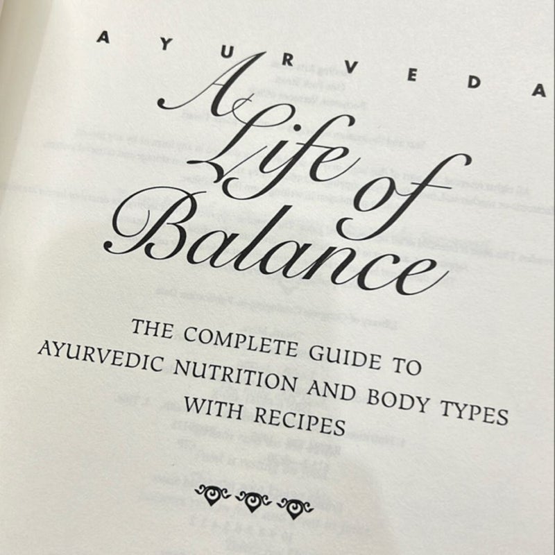 Ayurveda: a Life of Balance