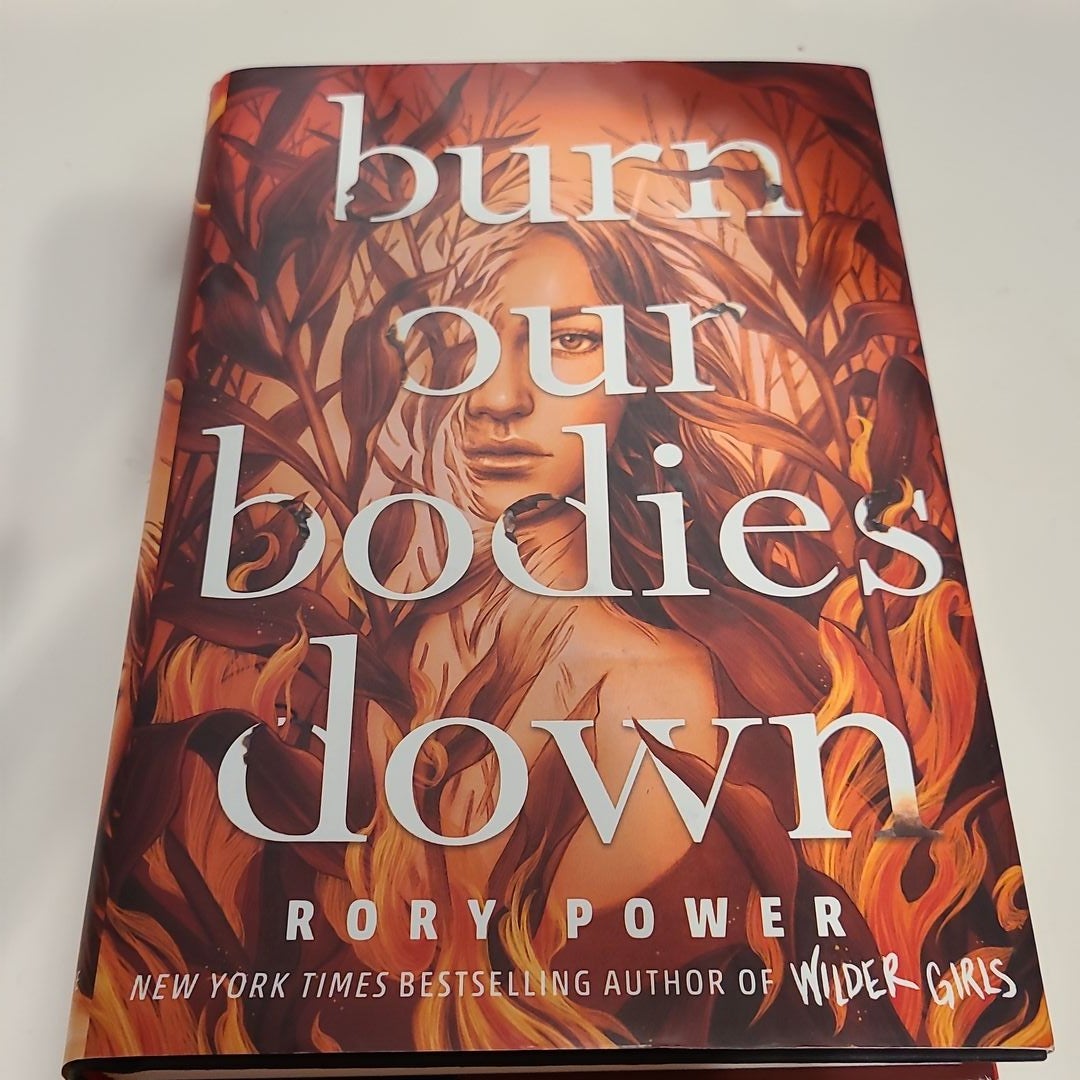 Burn Our Bodies Down