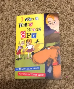 I Was a Third Grade Spy