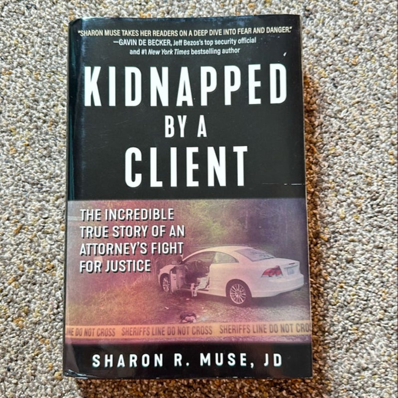 Kidnapped by a Client