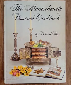 The Manischewitz Passover Cookbook 