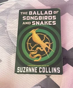 The Ballad of Songbirds and Snakes (a Hunger Games Novel)