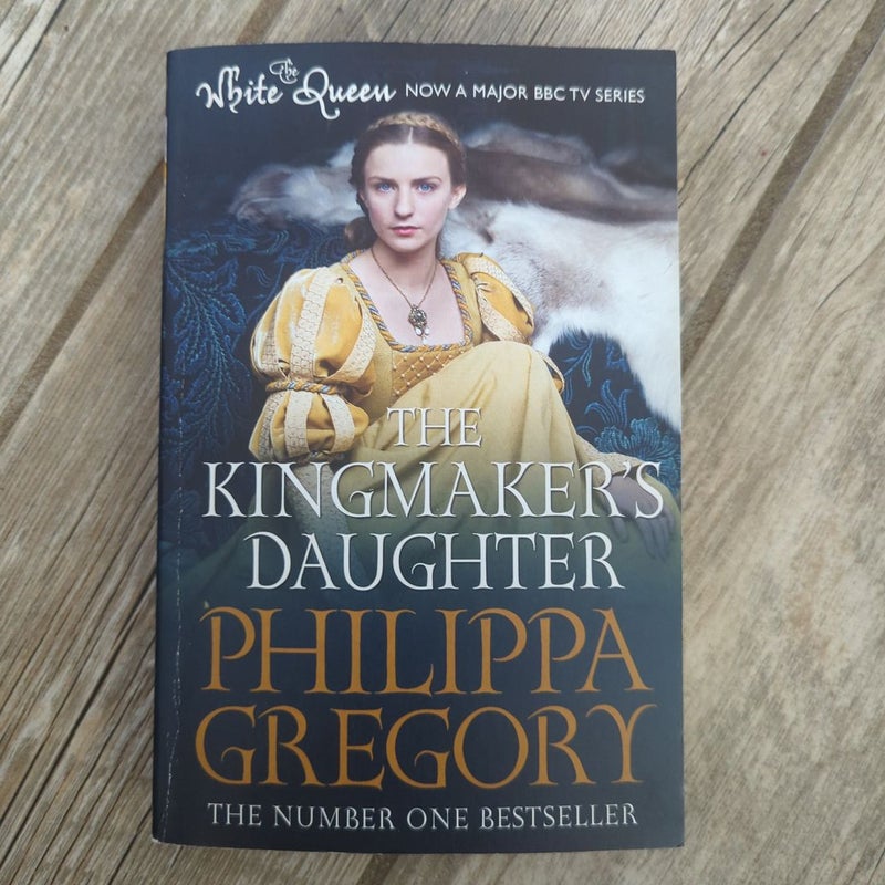 The Kingmaker's Daughter