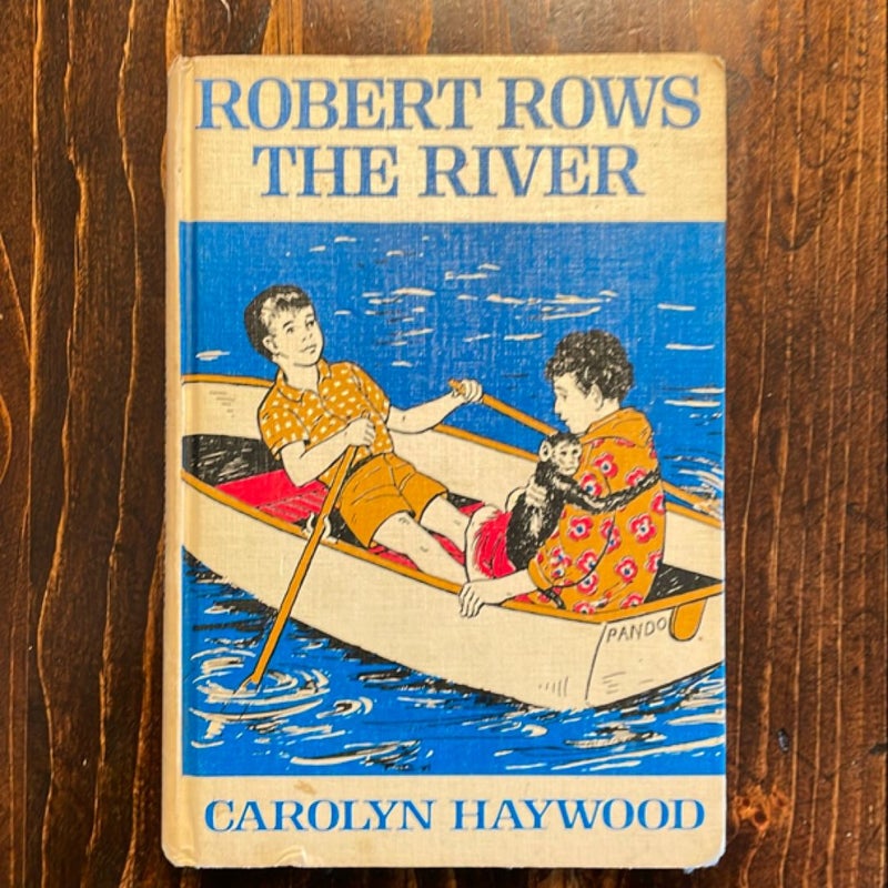 Robert rows the river 