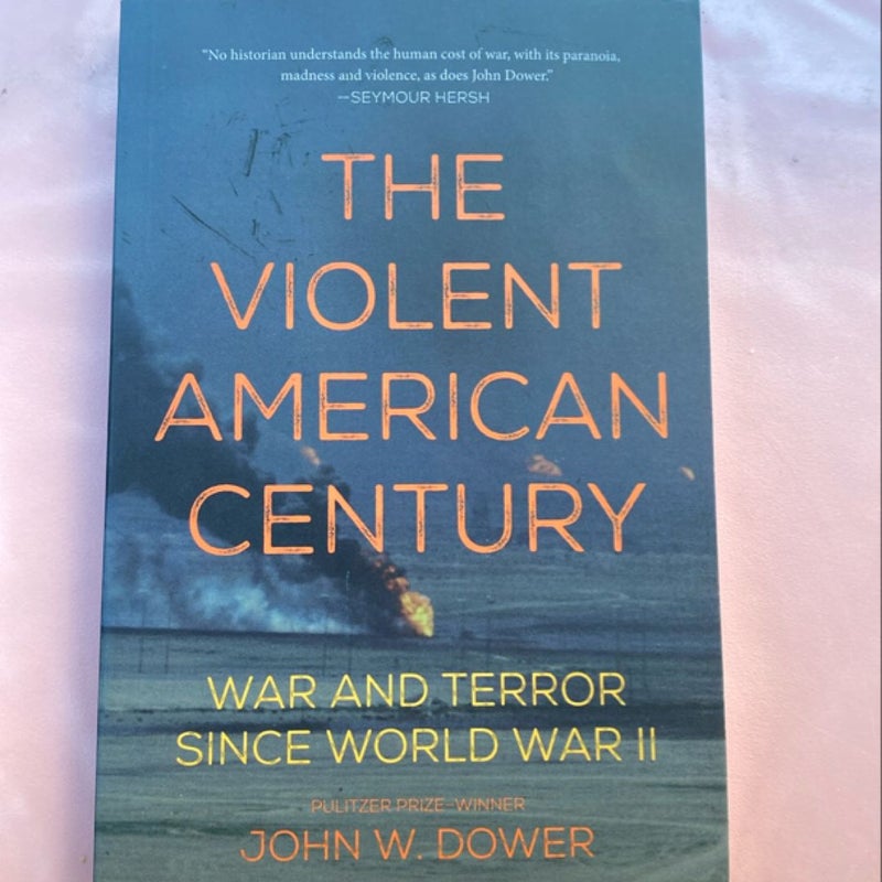 The Violent American Century