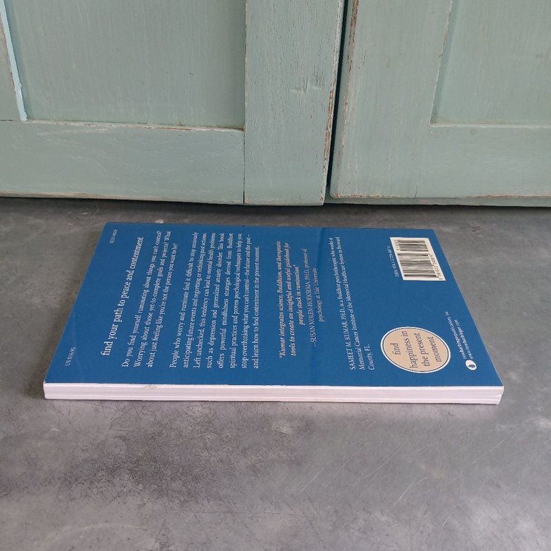 The Mindful Path Through Worry and Rumination by Sameet M. Kumar