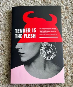 Tender Is the Flesh