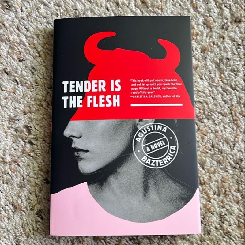 Tender Is the Flesh