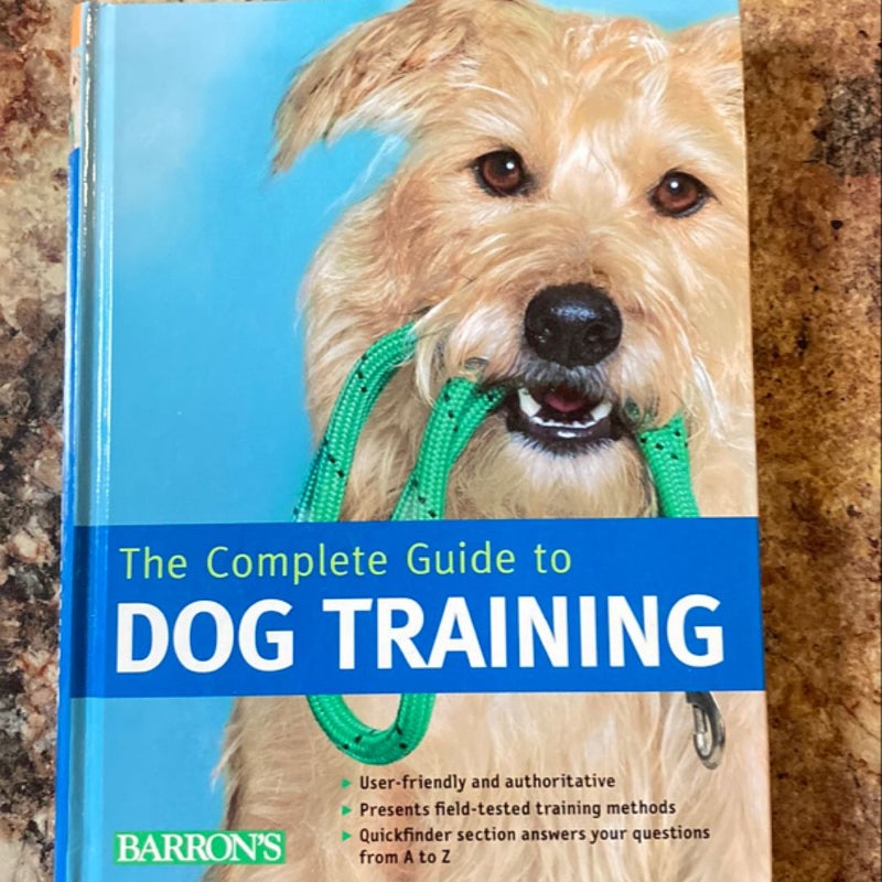 The Complete Guide to Dog Training