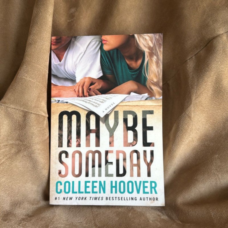 Maybe Someday