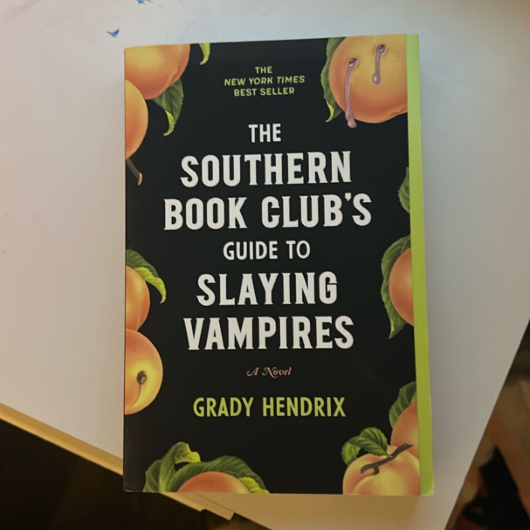 The Southern Book Club's Guide to Slaying Vampires