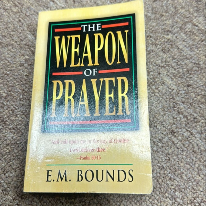 The Weapon of Prayer