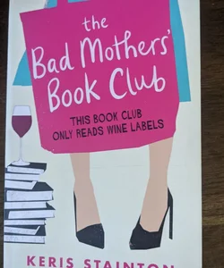 The Bad Mothers' Book Club