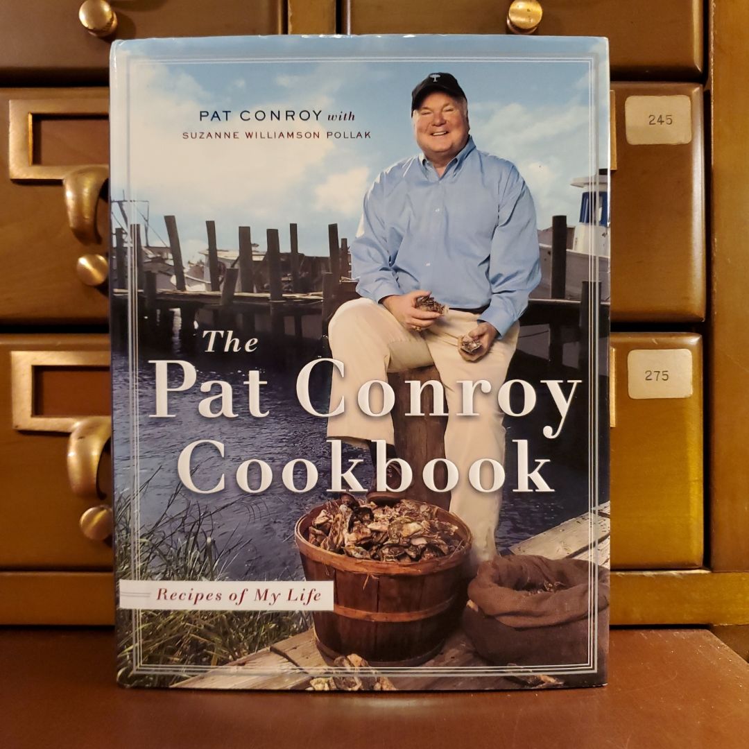 The Pat Conroy Cookbook
