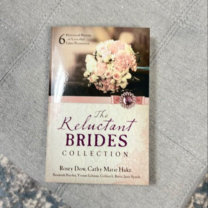 The Reluctant Brides Collection