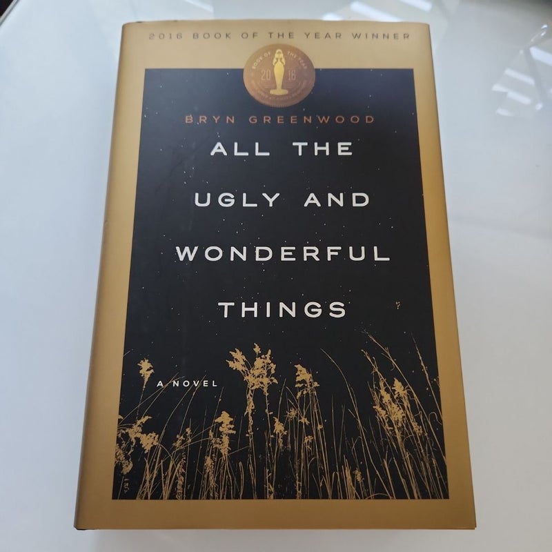 All the Ugly and Wonderful Things