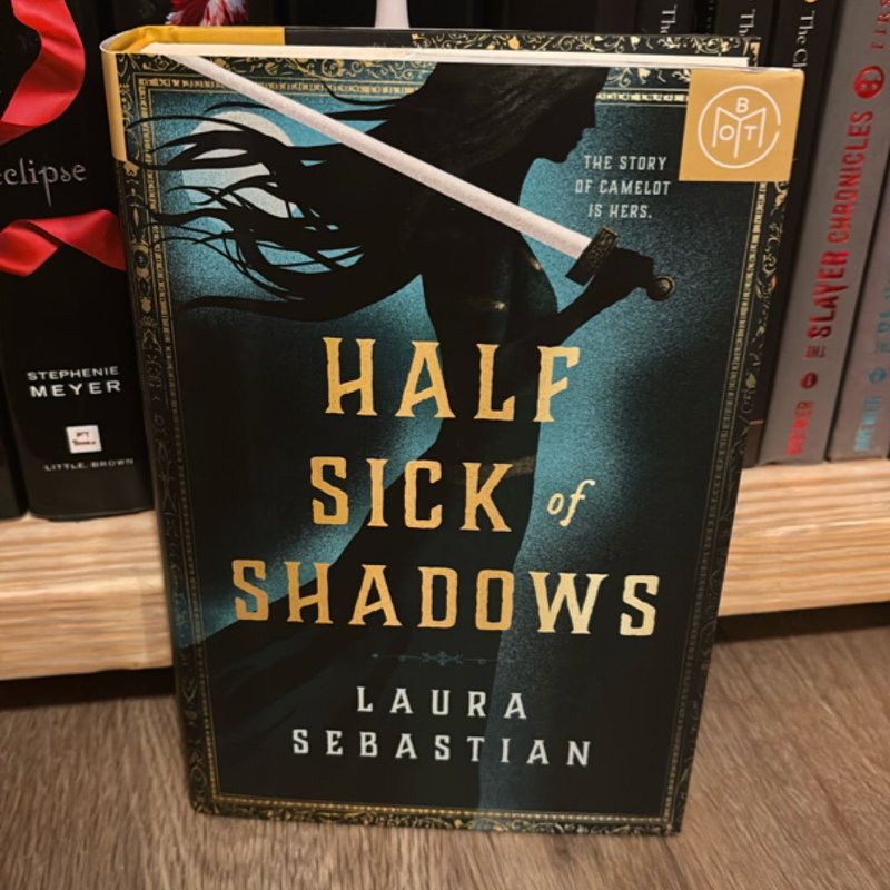 Half Sick of Shadows