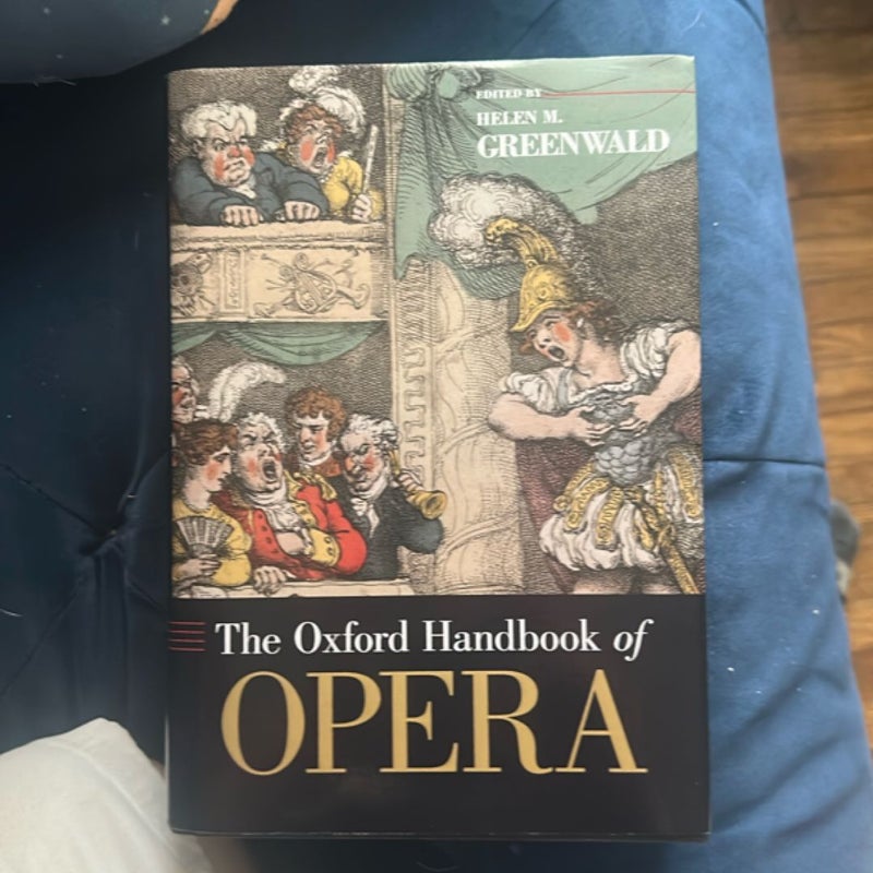 The Oxford Handbook of Opera