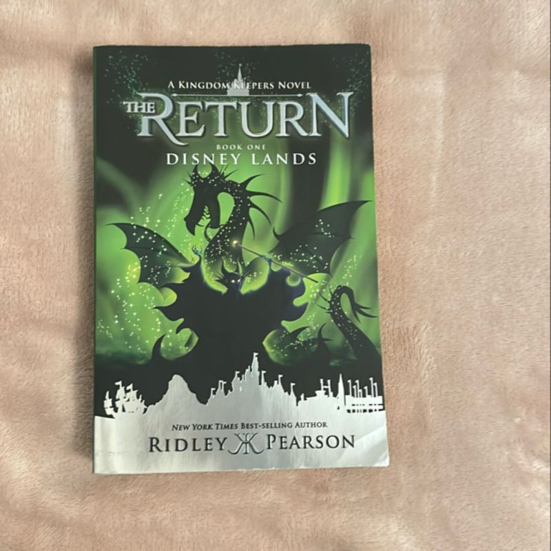 Kingdom Keepers: the Return Book One Disney Lands