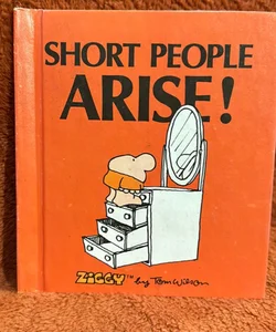 Short People Arise ! 