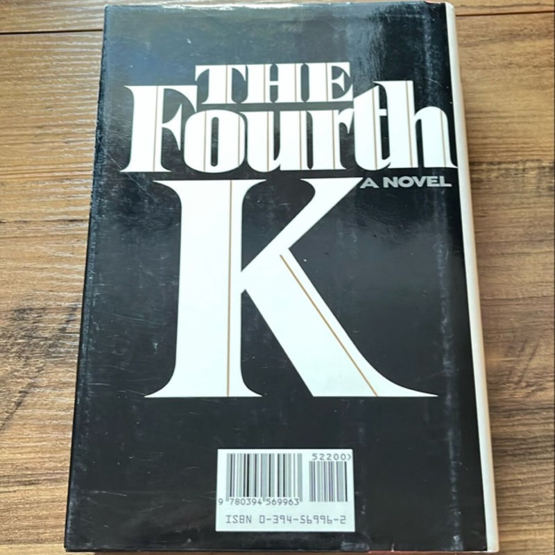 The Fourth K