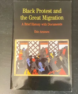 Black Protest and the Great Migration