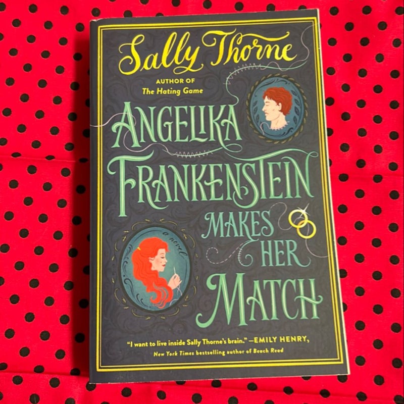 Angelika Frankenstein Makes Her Match