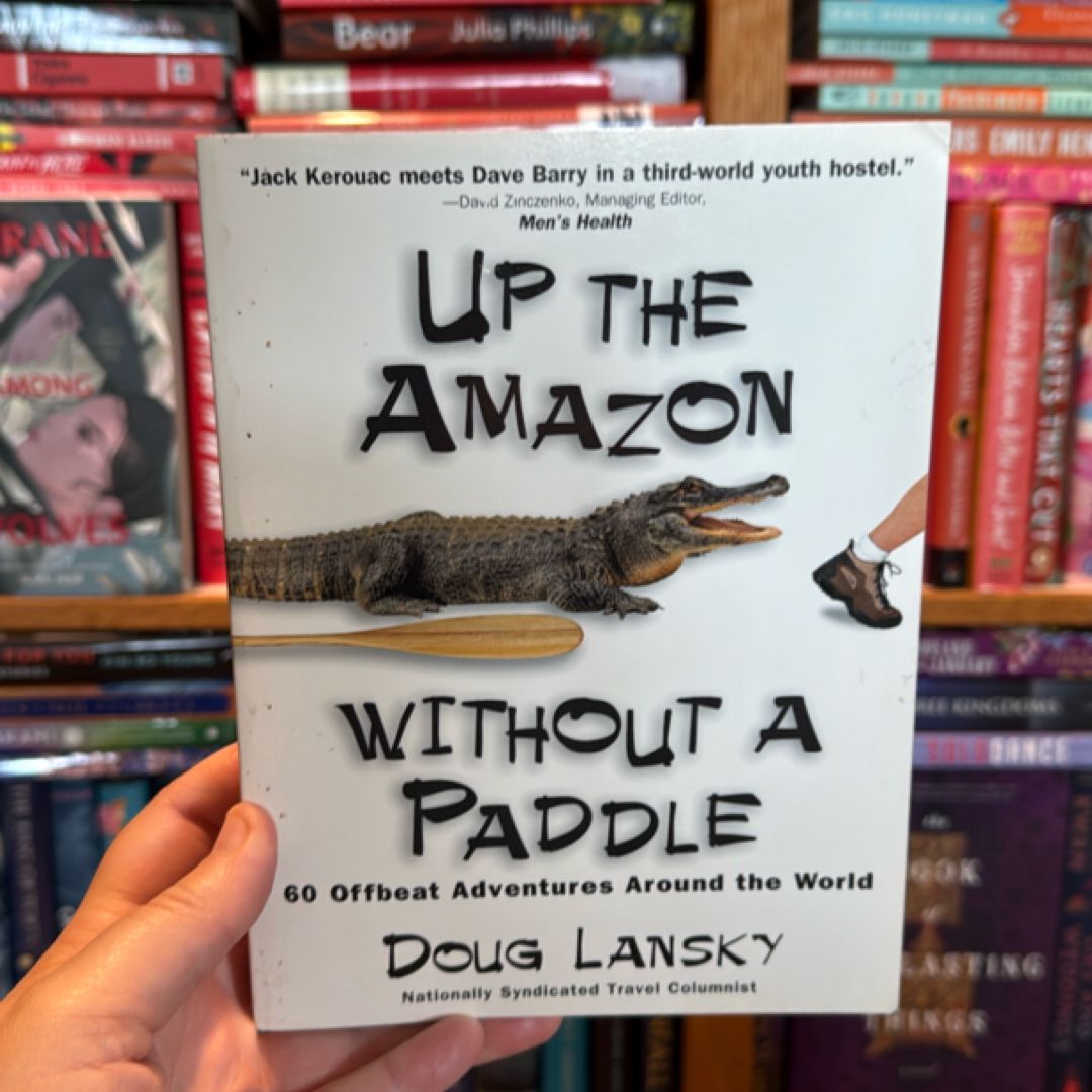 Up the Amazon Without a Paddle