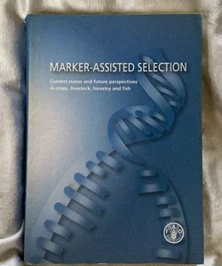 Marker-Assisted Selection