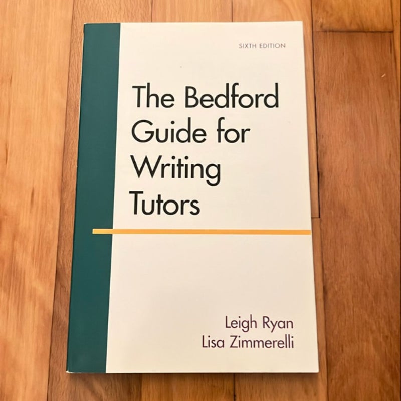 The Bedford Guide for Writing Tutors