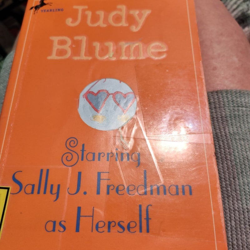 Starring Sally J. Freedman as Herself