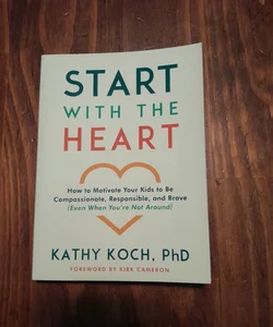 Start with the Heart