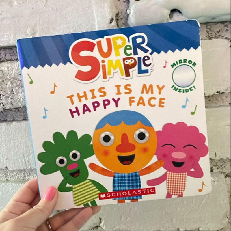 This Is My Happy Face (Super Simple Board Books)