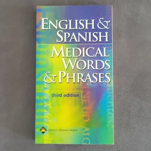 English and Spanish Medical Words and Phrases