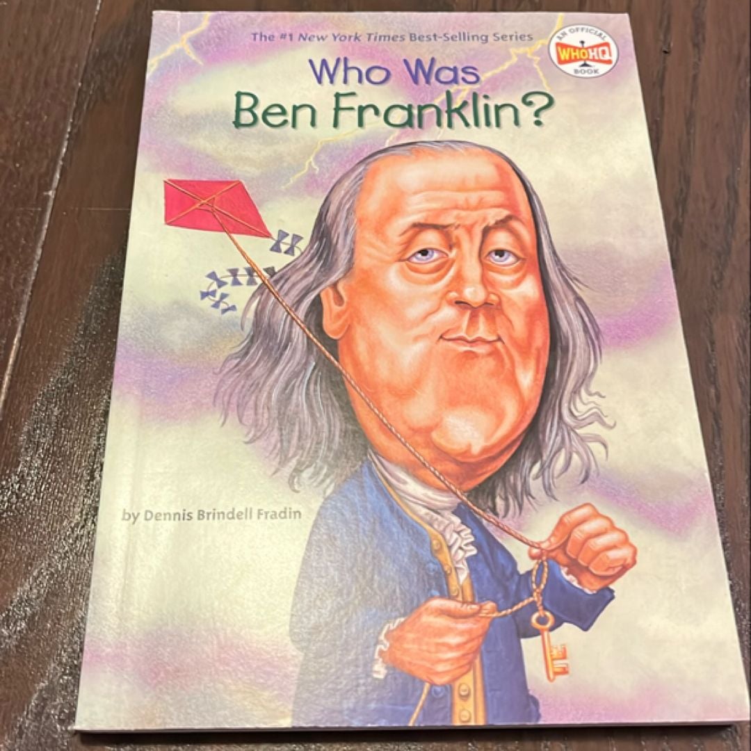 Who Was Ben Franklin?