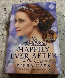 Happily Ever after: Companion to the Selection Series