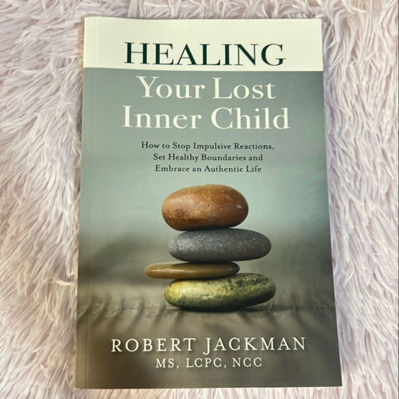 Healing Your Lost Inner Child