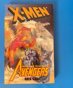 X-Men the avengers, gamma quest trilogy book 3 X-Men the avengers, gamma quest trilogy book 3