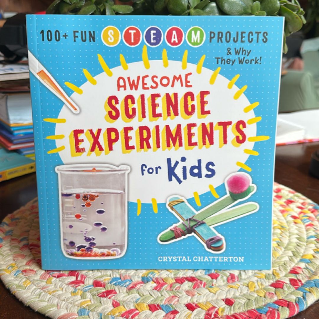 Awesome Science Experiments for Kids